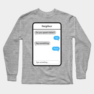 Funny and Humor Chat | Funny Text | Funny Gift Long Sleeve T-Shirt